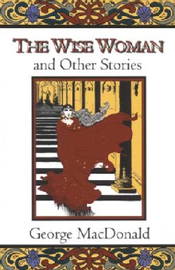 The Wise Woman and Other Stories (Paperback)