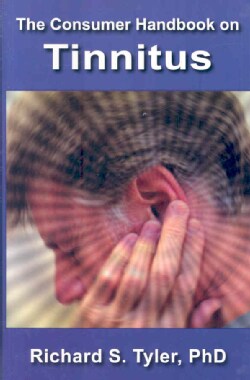 The Consumer Handbook on Tinnitus (Hardcover)