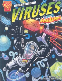 Understanding Viruses With Max Axiom, Super Scientist (Paperback)
