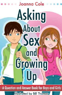 Asking About Sex &amp; Growing Up: A Question-and-answer Book for Kids (Paperback)