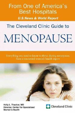 The Cleveland Clinic Guide to Menopause (Paperback)