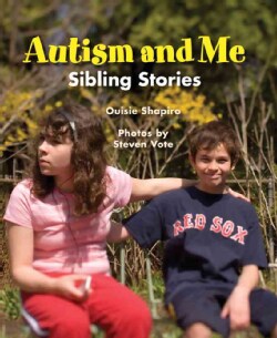 Autism and Me: Sibling Stories (Hardcover)