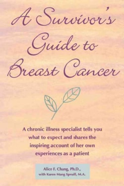 A Survivor's Guide to Breast Cancer (Paperback)