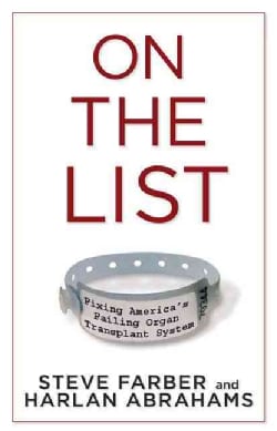 On the List: Fixing America's Failing Organ Transplant System (Hardcover)