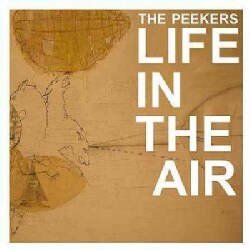 Peekers - Life in the Air