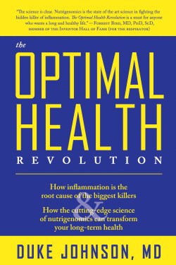 The Optimal Health Revolution: How Inflammation Is the Root Cause of the Biggest Killers and How the Cutting-edge... (Paperback)
