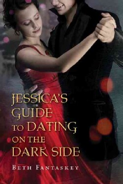 Jessica's Guide to Dating on the Dark Side (Paperback)