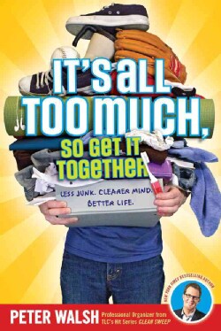 It's All Too Much, So Get It Together (Paperback)