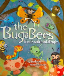 The Bugabees: Friends With Food Allergies (Hardcover)