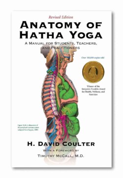 Anatomy of Hatha Yoga: A Manual for Students, Teachers, and Practitioners (Paperback)