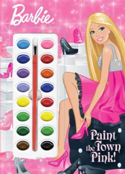 Barbie Paint the Town Pink! (Paperback)
