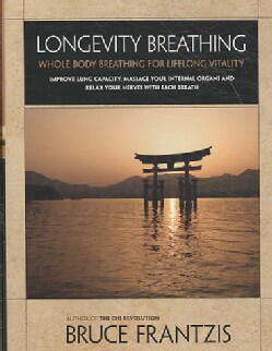 Longevity Breathing: Whole Body Breathing for Lifelong Vitality (DVD video)