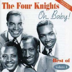 The Four Knights - Oh Baby! Best Of Vol. 1