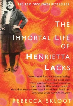 The Immortal Life of Henrietta Lacks (Hardcover)