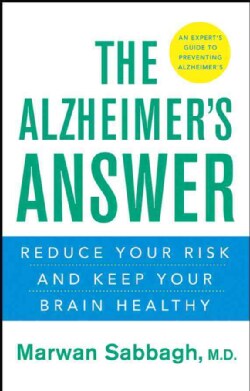 The Alzheimer's Answer: Reduce Your Risk and Keep Your Brain Healthy (Paperback)