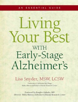 Living Your Best With Early-Stage Alzheimer's: An Essential Guide (Paperback)