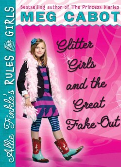 Glitter Girls and the Great Fake Out (Hardcover)