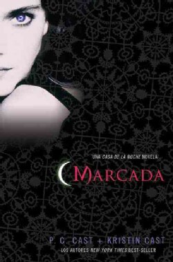 Marcada/ Marked: Una Casa De La Noche Novela (Paperback)
