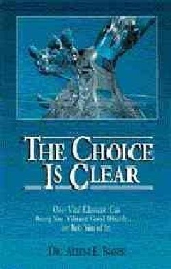 The Choice Is Clear (Paperback)