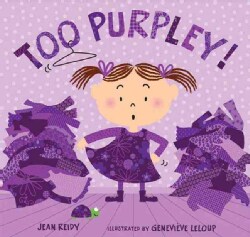Too Purpley! (Hardcover)
