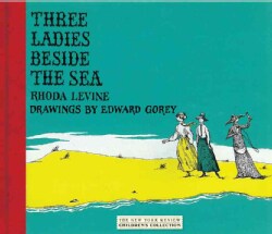 Three Ladies Beside the Sea (Hardcover)