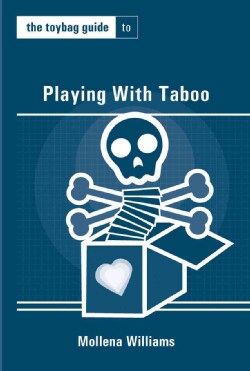 The Toybag Guide to Playing With Taboo (Paperback)
