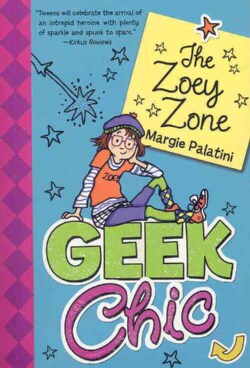 Geek Chic: The Zoey Zone (Paperback)