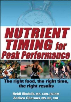 Nutrient Timing for Peak Performance (Paperback)