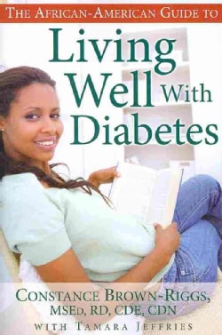 The African-American Guide to Living Well With Diabetes (Paperback)
