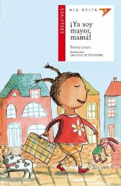 Ya soy mayor, mama!/ I'm Older, Mom! (Paperback)