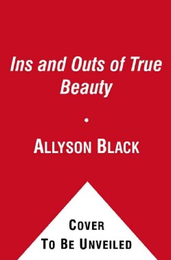 The Ins and Outs of True Beauty: Secrets from the Darq (Paperback)