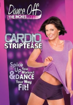 Dance Off the Inches: Cardio Striptease (DVD)