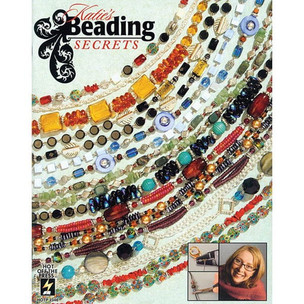 Hot off the Press 'Katie's Beading Secrets' Book