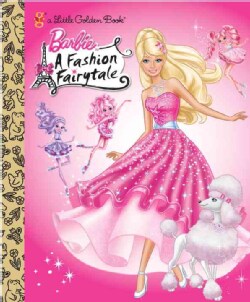 Barbie: A Fashion Fairytale (Hardcover)