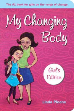 My Changing Body: Girl's Edition (Paperback)