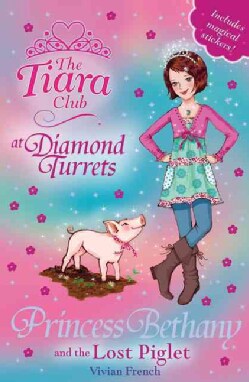 Princess Bethany and the Lost Piglet (Paperback)