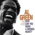 Al Green (Vocals) - How Can You Mend a Broken Heart?