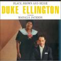 Duke Ellington & His Orchestra/Duke Ellington/Mahalia Jackson - Black, Brown ...