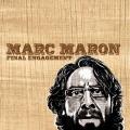 Marc Maron - Final Engagement *