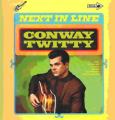 Conway Twitty - Next in Line/Darling You Know I Wouldn`t Lie