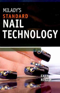 Milady's Standard Nail Technology Exam Review (Paperback)