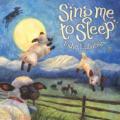 Various Artists - Sing Me To Sleep: Indie Lullabies [5/18]