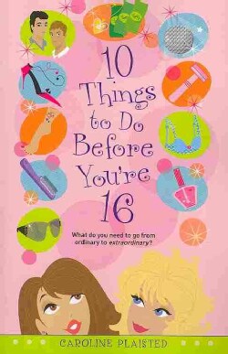 10 Things to Do Before You're 16 (Paperback)