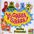 Various Artists - Yo Gabba Gabba: Hello Friends [11/10]