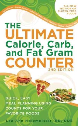 The Ultimate Calorie, Carb, and Fat Gram Counter (Paperback)