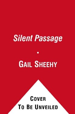 The Silent Passage: Menopause (Paperback)