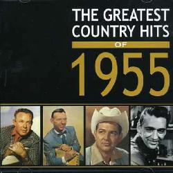 Various Artists - The Greatest Country Hits Of 1955