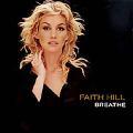 Faith Hill - Breathe (+4 Bonus Tracks) [Single]