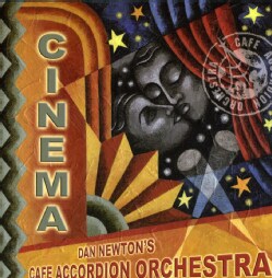 CAFE ACCORDION ORCHESTRA - CINEMA