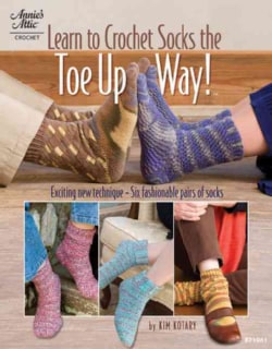 Learn to Crochet Socks the Toe-Up Way! (Paperback)